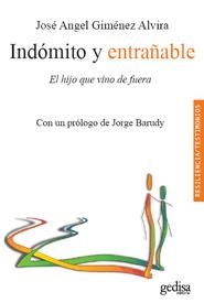 INDÓMITO Y ENTRAÑABLE | 9788497845458 | GIMÉNEZ ALVIRA, JOSÉ ÁNGEL | Llibreria Aqualata | Comprar libros en catalán y castellano online | Comprar libros Igualada