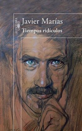 TIEMPOS RIDÍCULOS | 9788420414409 | MARÍAS, JAVIER | Llibreria Aqualata | Comprar llibres en català i castellà online | Comprar llibres Igualada