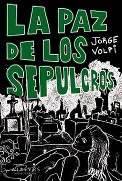 PAZ DE LOS SEPULCROS, LA | 9788415098843 | VOLPI ESCALANTE, JORGE | Llibreria Aqualata | Comprar libros en catalán y castellano online | Comprar libros Igualada