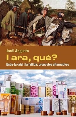 I ARA, QUÈ ? | 9788494079481 | ANGUSTO, JORDI | Llibreria Aqualata | Comprar llibres en català i castellà online | Comprar llibres Igualada