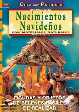 NACIMIENTOS NAVIDEÑOS CON MATERIALES NATURALES | 9788495873453 | KICKBUSCH, ANGELIKA | Llibreria Aqualata | Comprar llibres en català i castellà online | Comprar llibres Igualada