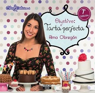 OBJETIVO: TARTA PERFECTA | 9788403512962 | OBREGÓN, ALMA | Llibreria Aqualata | Comprar libros en catalán y castellano online | Comprar libros Igualada