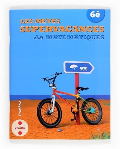 SUPERVACANCES DE LLENGUA MATEMÀTIQUES 6È PRIMÀRIA | 9788466132558 | Llibreria Aqualata | Comprar llibres en català i castellà online | Comprar llibres Igualada