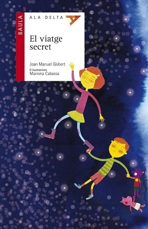 VIATGE SECRET, EL | 9788447926268 | GISBERT PONSOLE, JOAN MANUEL | Llibreria Aqualata | Comprar libros en catalán y castellano online | Comprar libros Igualada