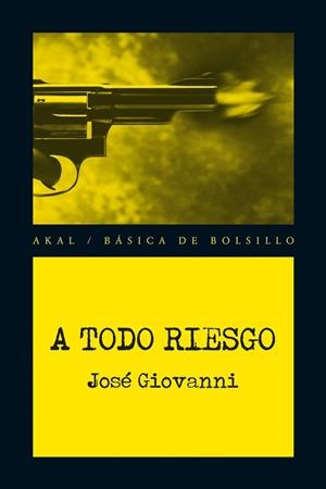 A TODO RIESGO | 9788446037903 | GIOVANNI, JOSÉ | Llibreria Aqualata | Comprar llibres en català i castellà online | Comprar llibres Igualada