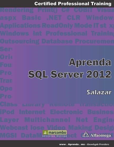 APRENDER SQL SERVER 2012 | 9788426719805 | SALAZAR DÍEZ, FRANCISCO | Llibreria Aqualata | Comprar libros en catalán y castellano online | Comprar libros Igualada