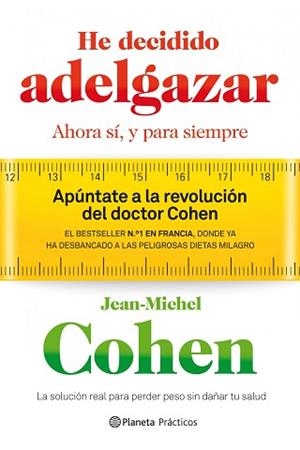 HE DECIDIDO ADELGAZAR | 9788408109235 | COHEN, JEAN-MICHEL | Llibreria Aqualata | Comprar llibres en català i castellà online | Comprar llibres Igualada