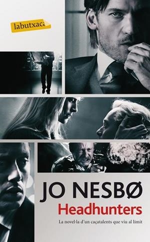 HEADHUNTERS | 9788499307022 | NESBO, JO | Llibreria Aqualata | Comprar llibres en català i castellà online | Comprar llibres Igualada