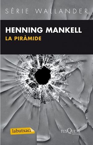 PIRÀMIDE, LA | 9788483836118 | MANKELL, HENNING | Llibreria Aqualata | Comprar llibres en català i castellà online | Comprar llibres Igualada