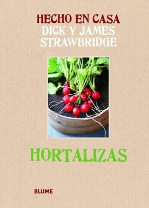 HORTALIZAS | 9788415317173 | STRAWBRIDGE, DICK/STRAWBRIDGE, JAMES | Llibreria Aqualata | Comprar llibres en català i castellà online | Comprar llibres Igualada