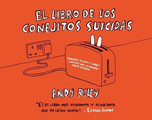 LIBRO DE LOS CONEJITOS SUICIDAS, EL | 9788496815032 | RILEY, ANDY | Llibreria Aqualata | Comprar libros en catalán y castellano online | Comprar libros Igualada