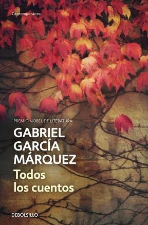 TODOS LOS CUENTOS | 9788490322765 | GARCIA MARQUEZ, GABRIEL | Llibreria Aqualata | Comprar llibres en català i castellà online | Comprar llibres Igualada