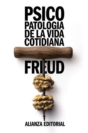 PSICOPATOLOGIA DE LA VIDA COTIDIANA (LB FREUD 6) | 9788420650890 | FREUD, SIGMUND | Llibreria Aqualata | Comprar libros en catalán y castellano online | Comprar libros Igualada