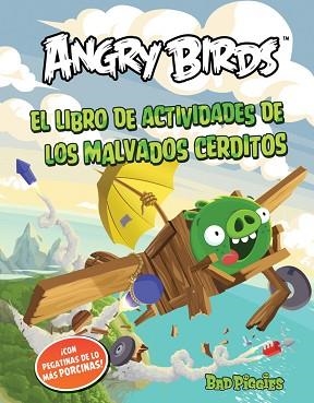 ANGRY BIRDS-BAD PIGGIES. LIBRO DE ACTIVIDADES C | 9788437280851 | VARIOS AUTORES | Llibreria Aqualata | Comprar libros en catalán y castellano online | Comprar libros Igualada
