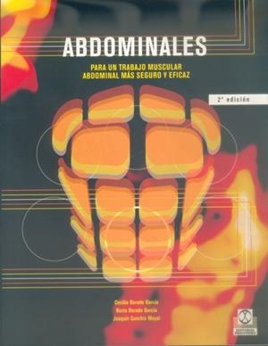 ABDOMINALES PARA UN TRABAJO MUSCULAR ABDOMINAL MAS SEGURO Y | 9788480195843 | DORADO GARCIA, CECILIA | Llibreria Aqualata | Comprar llibres en català i castellà online | Comprar llibres Igualada