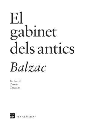 GABINET DELS ANTICS, EL | 9788415835110 | DE BALZAC, HONORÉ | Llibreria Aqualata | Comprar libros en catalán y castellano online | Comprar libros Igualada
