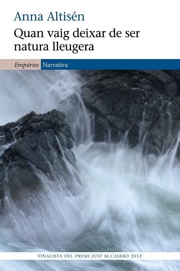 QUAN VAIG DEIXAR DE SER NATURA LLEUGERA | 9788497878722 | ALTISÉN, ANNA | Llibreria Aqualata | Comprar llibres en català i castellà online | Comprar llibres Igualada