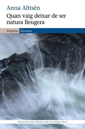 QUAN VAIG DEIXAR DE SER NATURA LLEUGERA | 9788497878722 | ALTISÉN, ANNA | Llibreria Aqualata | Comprar llibres en català i castellà online | Comprar llibres Igualada