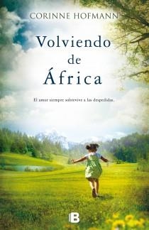 VOLVIENDO DE AFRICA | 9788466653299 | HOFMANN, CORINNE | Llibreria Aqualata | Comprar llibres en català i castellà online | Comprar llibres Igualada
