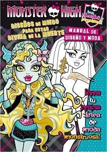 MONSTER HIGH. DISEÑOS DE MIEDO PARA ESTAR DIVINA DE LA MUERTE | 9788420412917 | VARIOS AUTORES | Llibreria Aqualata | Comprar libros en catalán y castellano online | Comprar libros Igualada