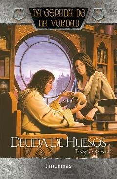 DEUDA DE HUESOS - LA ESPADA DE LA VERDAD | 9788448008819 | GOODKING, TERRY | Llibreria Aqualata | Comprar libros en catalán y castellano online | Comprar libros Igualada