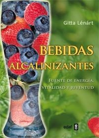 BEBIDAS ALCALINIZANTES | 9788441432932 | LÉNÁRT, GITTA | Llibreria Aqualata | Comprar libros en catalán y castellano online | Comprar libros Igualada