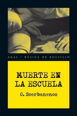 MUERTE EN LA ESCUELA | 9788446028468 | SCERBANENCO, GIORGIO | Llibreria Aqualata | Comprar libros en catalán y castellano online | Comprar libros Igualada