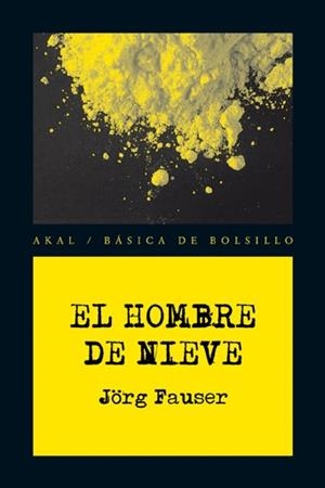 HOMBRE DE NIEVE, EL | 9788446028352 | FAUSER, JÖRG | Llibreria Aqualata | Comprar libros en catalán y castellano online | Comprar libros Igualada