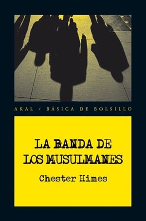 BANDA DE LOS MUSULMANES, LA | 9788446028543 | HIMES, CHESTER | Llibreria Aqualata | Comprar libros en catalán y castellano online | Comprar libros Igualada