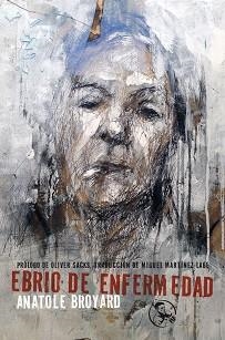 EBRIO DE ENFERMEDAD | 9788495291257 | BROYARD, ANATOLE | Llibreria Aqualata | Comprar libros en catalán y castellano online | Comprar libros Igualada