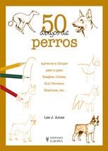 50 DIBUJOS DE PERROS | 9788425517341 | AMES, LEE J. | Llibreria Aqualata | Comprar libros en catalán y castellano online | Comprar libros Igualada