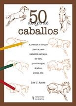 50 DIBUJOS DE CABALLOS | 9788425517679 | AMES, LEE J. | Llibreria Aqualata | Comprar libros en catalán y castellano online | Comprar libros Igualada