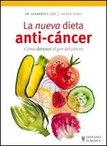 NUEVA DIETA ANTI-CÁNCER, LA | 9788425519505 | COY, JOHANNES / FRANZ, MAREN | Llibreria Aqualata | Comprar libros en catalán y castellano online | Comprar libros Igualada