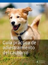 GUÍA PRÁCTICA DE ADIESTRAMIENTO DEL CACHORRO | 9788425519864 | WINKLER, SABINE | Llibreria Aqualata | Comprar libros en catalán y castellano online | Comprar libros Igualada