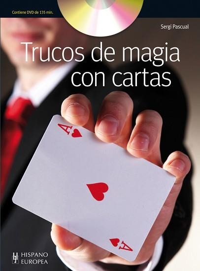 TRUCOS DE MAGIA CON CARTAS (+DVD) | 9788425520167 | PASCUAL, SERGI | Llibreria Aqualata | Comprar libros en catalán y castellano online | Comprar libros Igualada