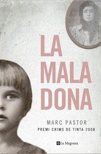 MALA DONA, LA (LES ALES ESTESES 243) | 9788498672176 | PASTOR, MARC | Llibreria Aqualata | Comprar libros en catalán y castellano online | Comprar libros Igualada