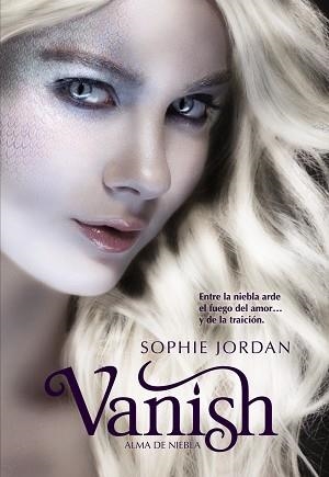 FIRELIGHT, 2. VANISH. ALMA DE NIEBLA | 9788421699881 | JORDAN, SOPHIE | Llibreria Aqualata | Comprar libros en catalán y castellano online | Comprar libros Igualada