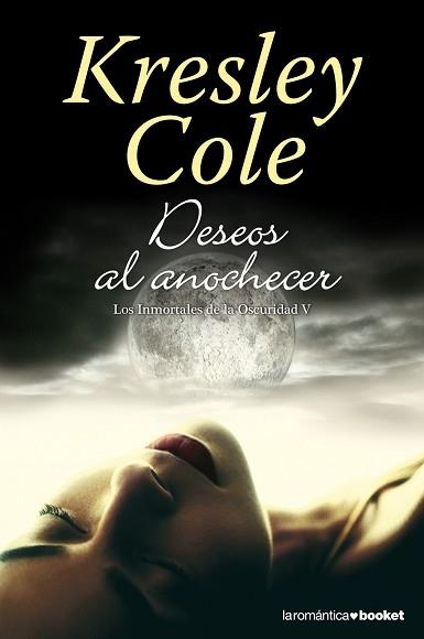 DESEOS AL ANOCHECER | 9788408114604 | COLE, KRESLEY  | Llibreria Aqualata | Comprar libros en catalán y castellano online | Comprar libros Igualada