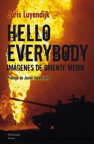HELLO EVERYBODY. IMÁGENES DE ORIENTE MEDIO | 9788499421810 | LUYENDIJK, JORIS | Llibreria Aqualata | Comprar libros en catalán y castellano online | Comprar libros Igualada