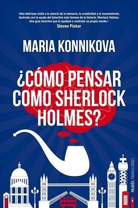 CÓMO PENSAR COMO SHERLOCK HOLMES | 9788449329012 | KONNIKOVA, MARIA | Llibreria Aqualata | Comprar libros en catalán y castellano online | Comprar libros Igualada