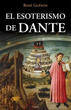 ESOTERISMO DE DANTE, EL | 9788449329401 | GUÉNON, RENÉ | Llibreria Aqualata | Comprar libros en catalán y castellano online | Comprar libros Igualada