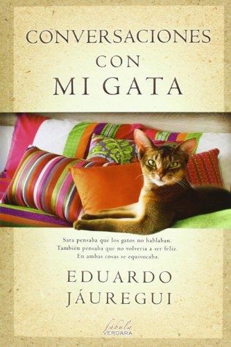 CONVERSACIONES CON MI GATA | 9788415420545 | JÁUREGUI, EDUARDO | Llibreria Aqualata | Comprar libros en catalán y castellano online | Comprar libros Igualada