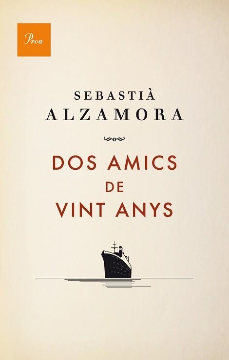DOS AMICS DE VINT ANYS | 9788475883984 | ALZAMORA, SEBASTIÀ | Llibreria Aqualata | Comprar libros en catalán y castellano online | Comprar libros Igualada