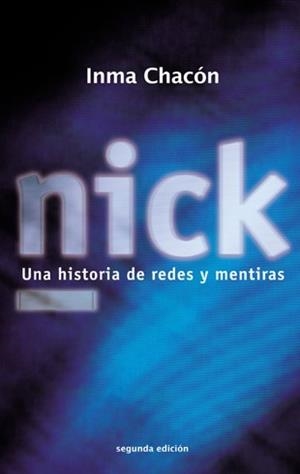 NICK | 9788424642877 | CHACÓN, INMA | Llibreria Aqualata | Comprar libros en catalán y castellano online | Comprar libros Igualada
