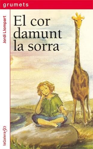 COR DAMUNT LA SORRA, EL | 9788424647919 | LLOMPART, JORDI | Llibreria Aqualata | Comprar libros en catalán y castellano online | Comprar libros Igualada
