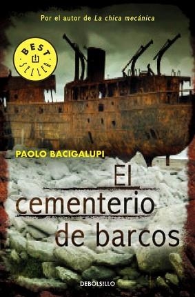 CEMENTERIO DE BARCOS, EL | 9788490322772 | BACIGALUPI,PAOLO | Llibreria Aqualata | Comprar llibres en català i castellà online | Comprar llibres Igualada