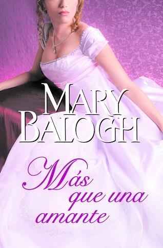 MÁS QUE UNA AMANTE  | 9788490322543 | BALOGH, MARY | Llibreria Aqualata | Comprar libros en catalán y castellano online | Comprar libros Igualada