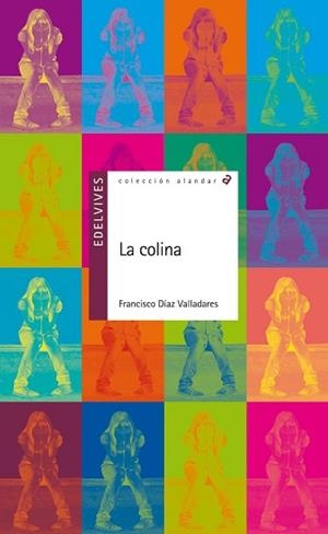 COLINA, LA | 9788426389022 | DIAZ VALLADARES, FRANCISCO | Llibreria Aqualata | Comprar llibres en català i castellà online | Comprar llibres Igualada