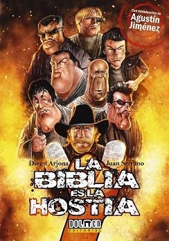 BIBLIA ES LA HOSTIA, LA | 9788415201991 | ARJONA, DIEGO / SERRANO, JUAN | Llibreria Aqualata | Comprar libros en catalán y castellano online | Comprar libros Igualada