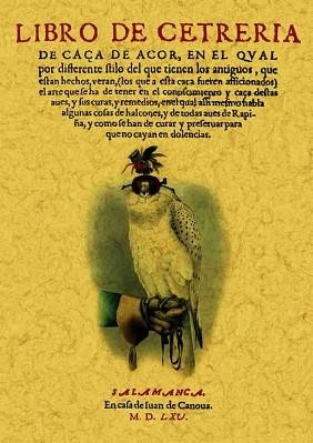 LIBRO DE CETRERIA | 9788495636942 | ZUÑIGA Y SOTOMAYOR, FADRIQUE DE | Llibreria Aqualata | Comprar libros en catalán y castellano online | Comprar libros Igualada